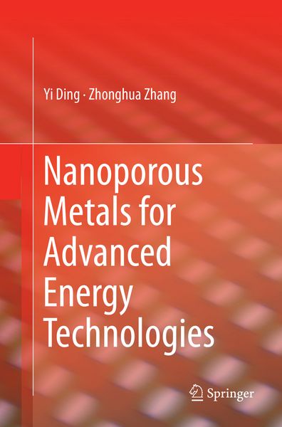 Produktbild: Nanoporous Metals for Advanced Energy Technologies
