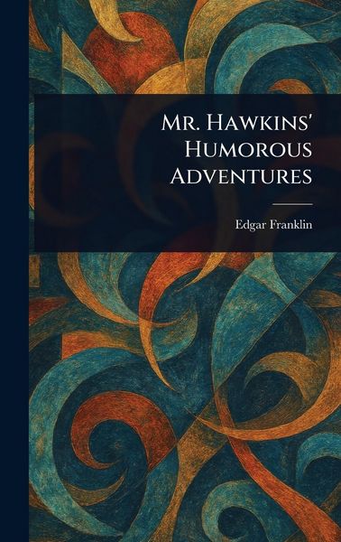 Produktbild: Mr. Hawkins' Humorous Adventures
