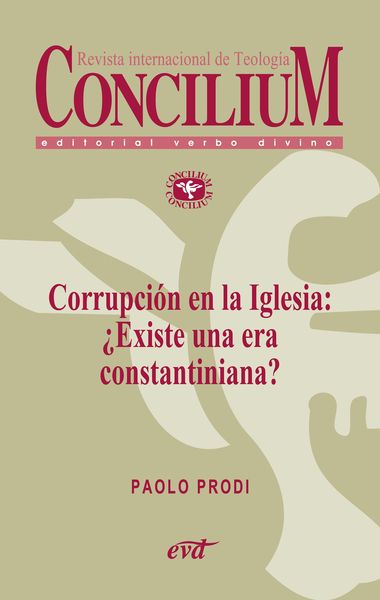 Produktbild: Corrupci&oacute;n en la Iglesia: &iquest;Existe una era constantiniana? Concilium 358 (2014)