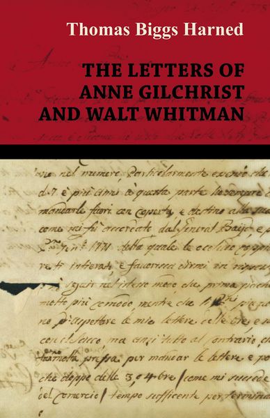 Produktbild: The Letters of Anne Gilchrist and Walt Whitman