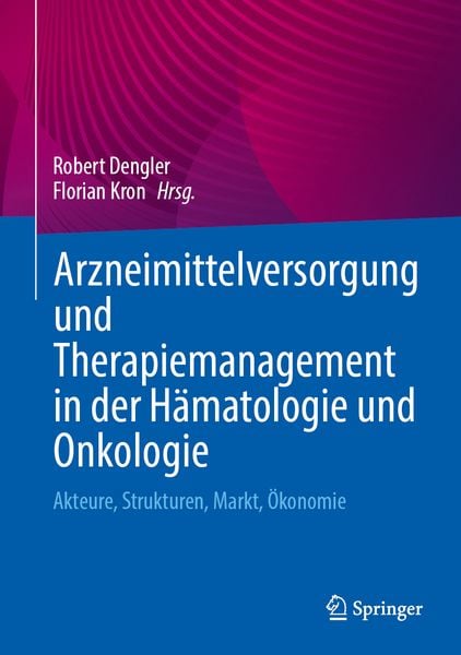 Produktbild: Arzneimittelversorgung und Therapiemanagement in der H&auml;matologie und Onkologie