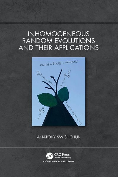 Produktbild: Inhomogeneous Random Evolutions and Their Applications