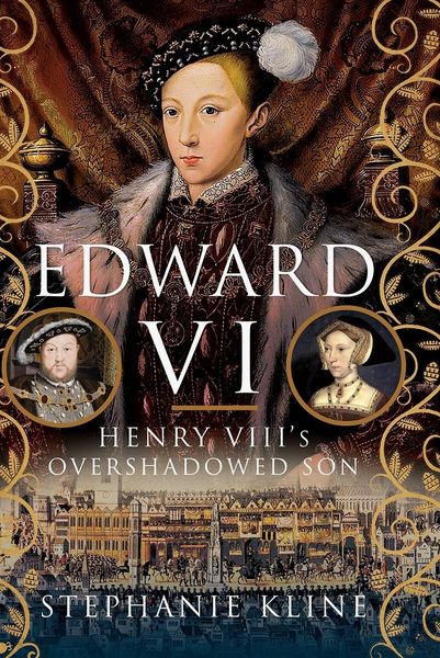 Produktbild: Edward VI: Henry VIII's Overshadowed Son