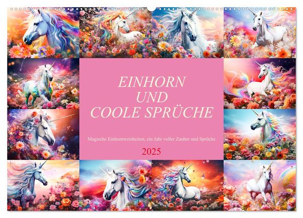 Einhorn und coole Sprüche (Wandkalender 2025 DIN A2 quer), CALVENDO Monatskalender