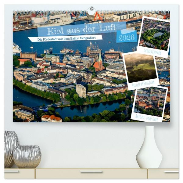 Kiel aus der Luft - Die Stadt an der Förde aus dem Ballon fotografiert (hochwertiger Premium Wandkalender 2026 DIN A2 quer), Kunstdruck in Hochglanz