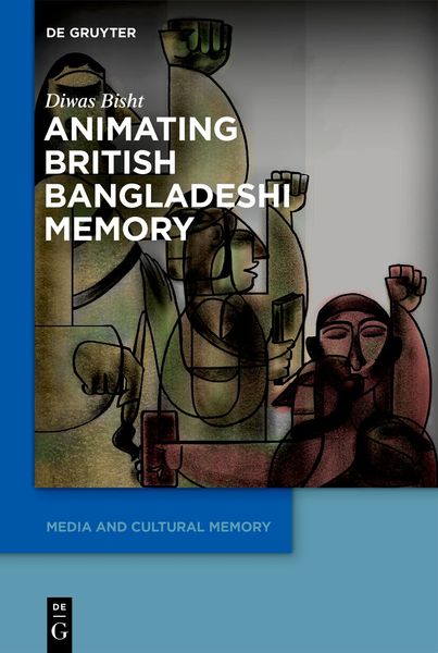 Produktbild: Animating British Bangladeshi Memory