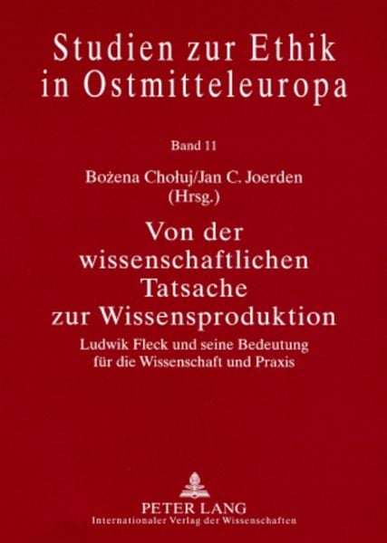 Von der wissenschaftlichen Tatsache zur Wissensproduktion, Taschenbuch von , Peter Lang GmbH, Internationaler Verlag der Wissenschaften, 9783631565087