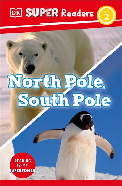 Produktbild: DK Super Readers Level 2 North Pole, South Pole