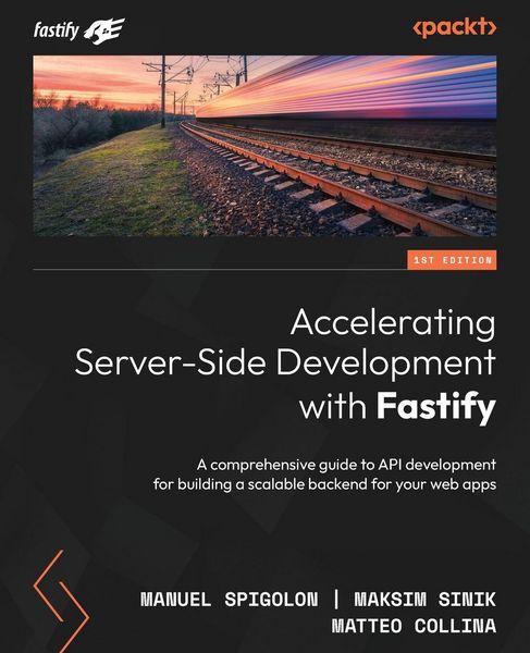 Produktbild: Accelerating Server-Side Development with Fastify