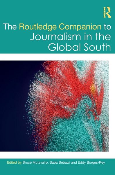 Produktbild: The Routledge Companion to Journalism in the Global South