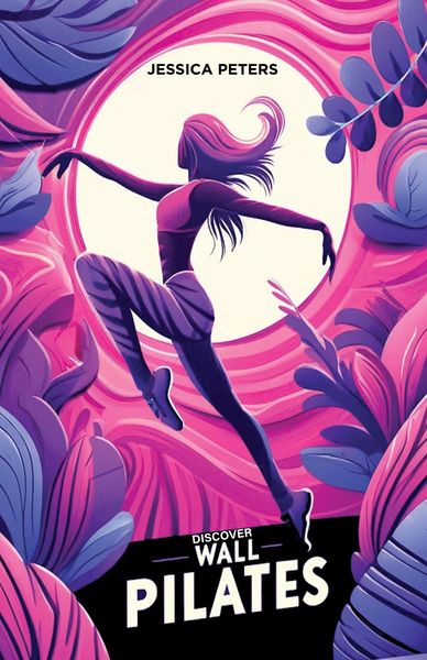 Produktbild: Discover Wall Pilates: A Beginner's Guide to Core Strength and Flexibility for Women Over Fifty