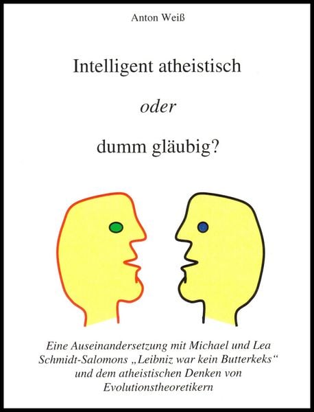 Produktbild: Intelligent atheistisch oder dumm gl&auml;ubig?