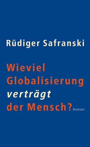 Produktbild: Wieviel Globalisierung verträgt der Mensch?
