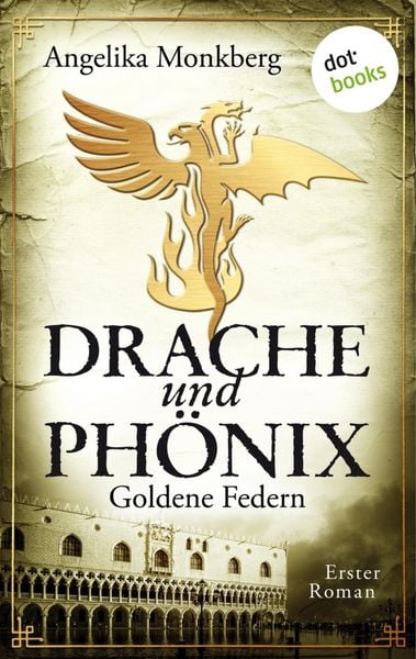 Produktbild: DRACHE UND PH&Ouml;NIX - Band 1: Goldene Federn