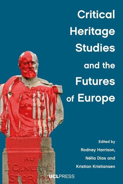 Produktbild: Critical Heritage Studies and the Futures of Europe
