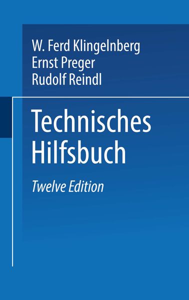 Klingelnberg Technisches Hilfsbuch, Taschenbuch von W. Ferd Klingelnberg , Ernst Preger , Rudolf Reindl, Springer Berlin, 9783662358085
