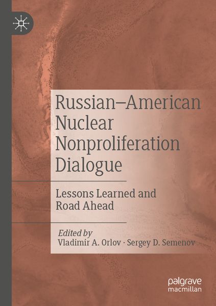 Produktbild: Russian&ndash;American Nuclear Nonproliferation Dialogue