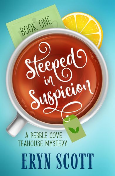 Produktbild: Steeped in Suspicion (A Pebble Cove Teahouse Mystery, #1)