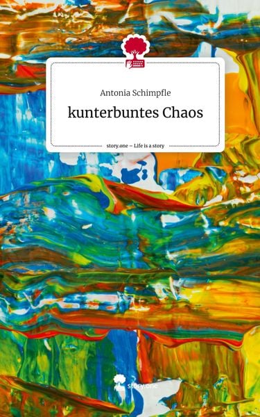 Produktbild: Kunterbuntes Chaos. Life is a Story - story.one