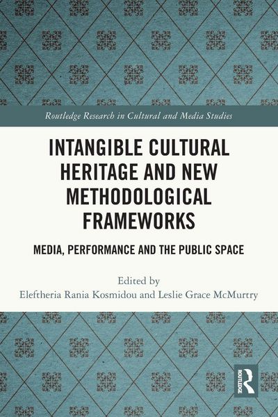 Produktbild: Intangible Cultural Heritage and New Methodological Frameworks