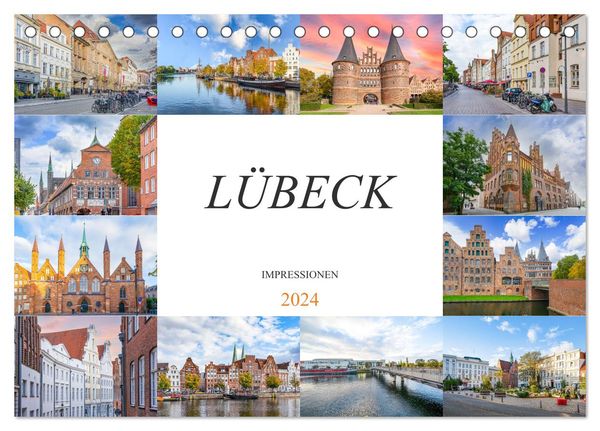 Lübeck Impressionen (Tischkalender 2024 DIN A5 quer), CALVENDO Monatskalender