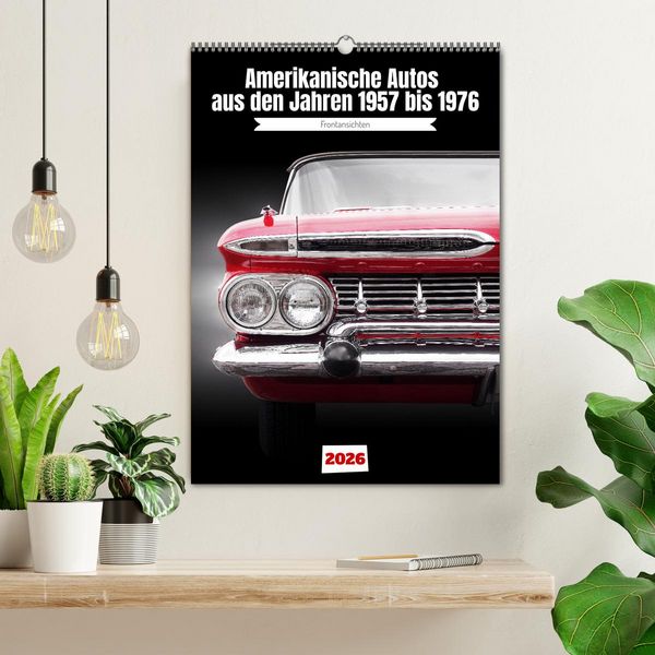 Produktbild: Amerikanische Autos aus den Jahren 1957 bis 1976 Frontansichten (Wandkalender 2026 DIN A2 hoch), CALVENDO Monatskalender