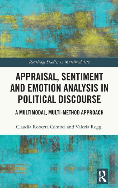 Produktbild: Appraisal, Sentiment and Emotion Analysis in Political Discourse