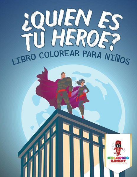 Produktbild: &iquest;Qui&eacute;n Es Tu H&eacute;roe?