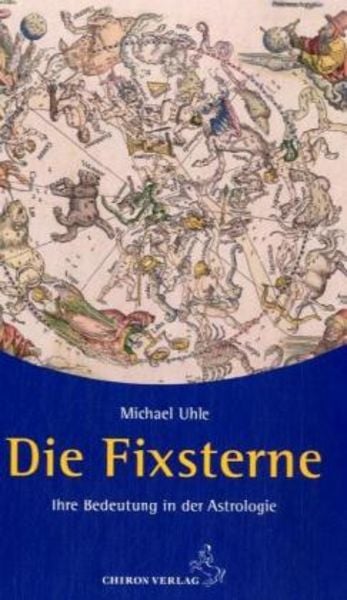 Die Fixsterne, Gebundene Ausgabe von Martin Uhle, Chiron, 978-3-89997-156-9