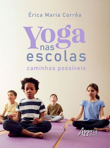 Produktbild: Yoga nas Escolas: Caminhos Poss&iacute;veis