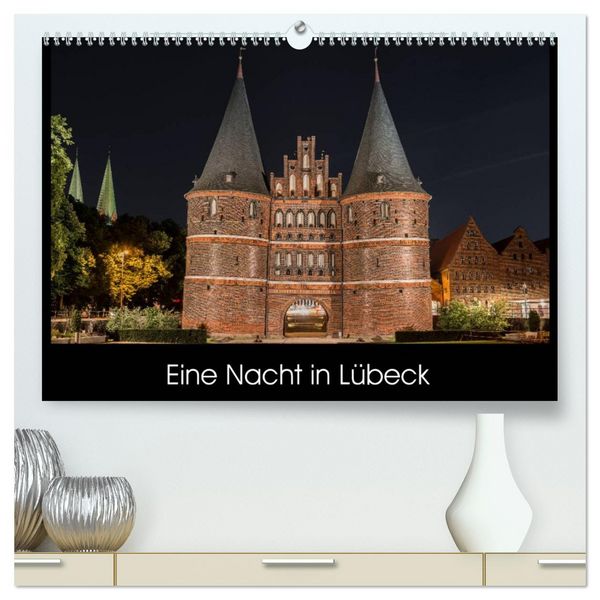 Produktbild: Eine Nacht in L&uuml;beck (hochwertiger Premium Wandkalender 2026 DIN A2 quer), Kunstdruck in Hochglanz