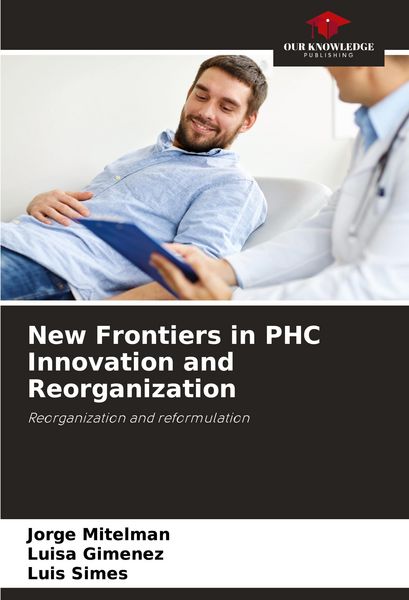 Produktbild: New Frontiers in PHC Innovation and Reorganization
