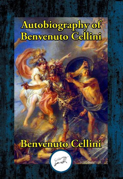 Produktbild: Autobiography of Benvenuto Cellini