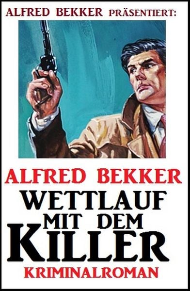 Produktbild: Wettlauf mit dem Killer: Kriminalroman