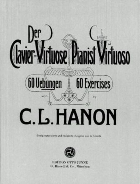 Hanon, C: Clavier-Virtuose / Pianist Virtuoso