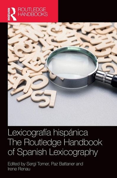 Produktbild: Lexicograf&iacute;a hisp&aacute;nica / The Routledge Handbook of Spanish Lexicography