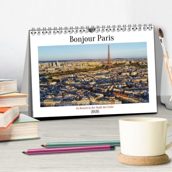 Produktbild: Bonjour Paris (Tischkalender 2026 DIN A5 quer), CALVENDO Monatskalender