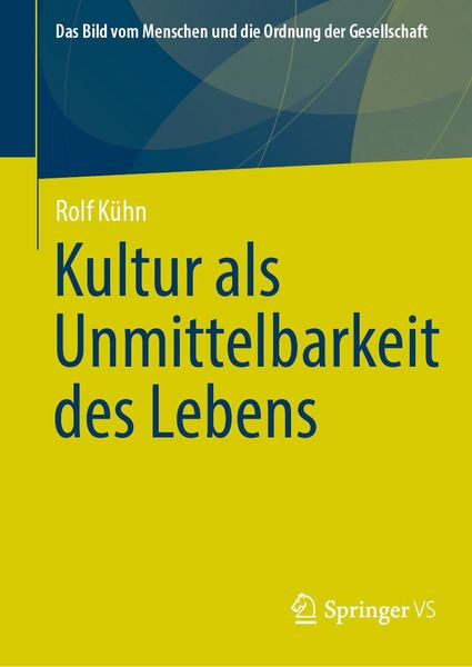 Produktbild: Kultur als Unmittelbarkeit des Lebens