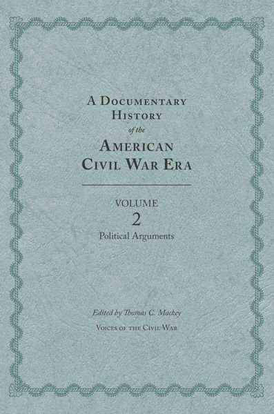 Produktbild: A Documentary History of the American Civil War Era, Volume 2