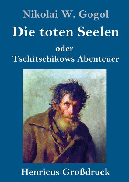 Produktbild: Die toten Seelen (Gro&szlig;druck)
