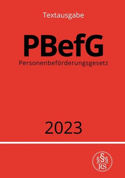 Produktbild: Personenbef&ouml;rderungsgesetz - PBefG 2023