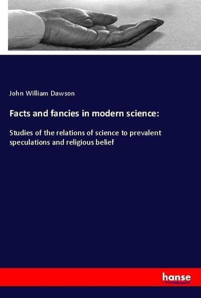 Produktbild: Facts and fancies in modern science: