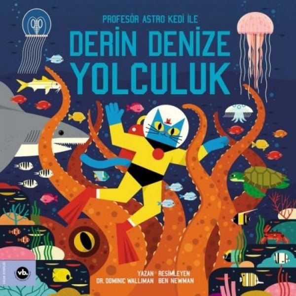 Produktbild: Profesör Astro Kedi ile Derin Denize Yolculuk
