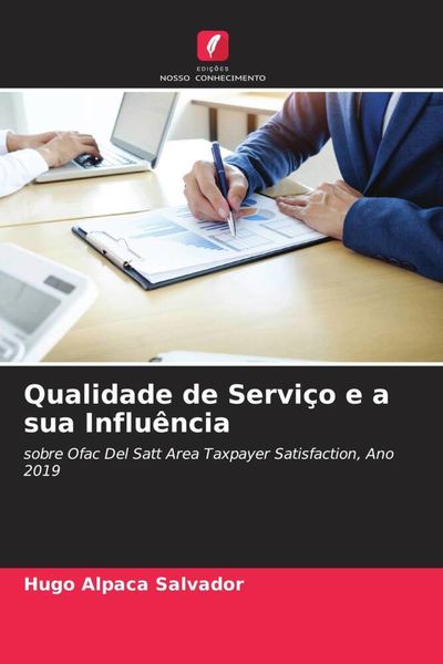 Produktbild: Qualidade de Servi&ccedil;o e a sua Influ&ecirc;ncia