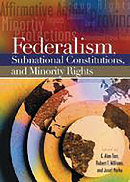 Produktbild: Federalism, Subnational Constitutions, and Minority Rights