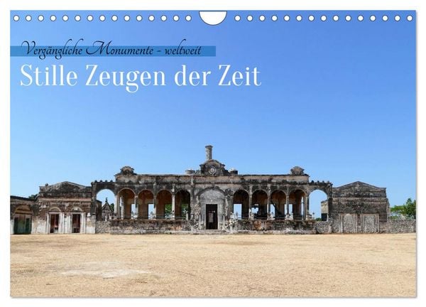 Produktbild: Stille Zeugen der Zeit (Wandkalender 2026 DIN A4 quer), CALVENDO Monatskalender