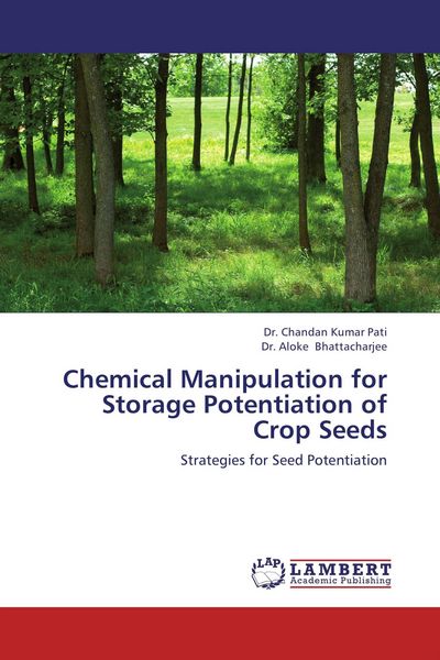 Produktbild: Chemical Manipulation for Storage Potentiation of Crop Seeds