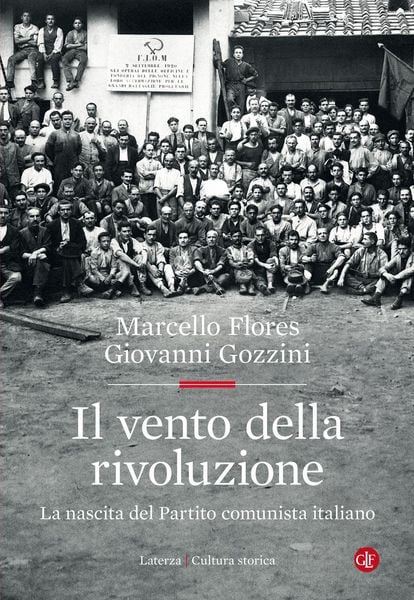 Produktbild: Il vento della rivoluzione. La nascita del Partito comunista italiano