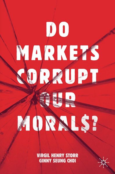 Produktbild: Do Markets Corrupt Our Morals?