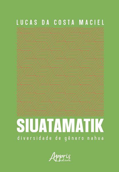 Produktbild: Siuatamatik: Diversidade de G&ecirc;nero Nahua